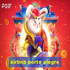 airbnb porto alegre